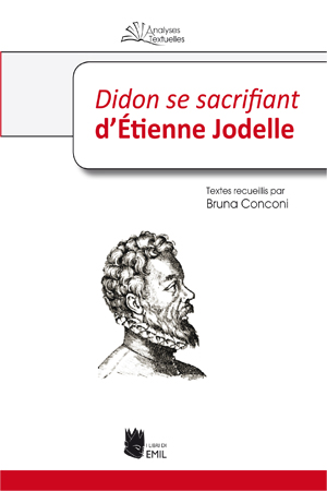 Didon se sacrifiant d’Estienne Jodelle